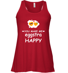 You Make Me Eggstra happy,Funny Valentine His and Her Couple Women's Racerback Tank Women's Racerback Tank - HHHstores