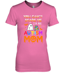 You Can't Scare Me I'm An Autism Mom Ghost Awareness Funny Women's Premium T-Shirt Women's Premium T-Shirt - HHHstores