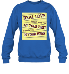 Real love funny quotes for valentine (2) Crewneck Sweatshirt Crewneck Sweatshirt - HHHstores