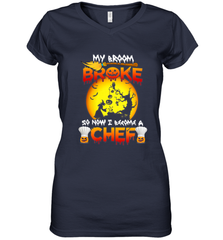 Womens My Broom Broke So Now I Become A Chef Halloween Witch Women's V-Neck T-Shirt Women's V-Neck T-Shirt - HHHstores