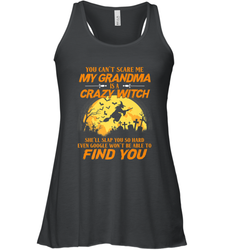 You can't scare me My grandma is a crazy witch Women's Racerback Tank