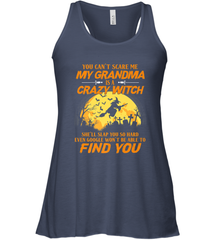 You can't scare me My grandma is a crazy witch Women's Racerback Tank Women's Racerback Tank - HHHstores