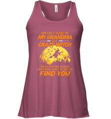 You can't scare me My grandma is a crazy witch Women's Racerback Tank Women's Racerback Tank - HHHstores
