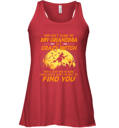 You can't scare me My grandma is a crazy witch Women's Racerback Tank