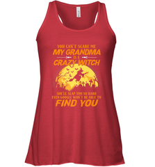 You can't scare me My grandma is a crazy witch Women's Racerback Tank Women's Racerback Tank - HHHstores
