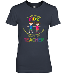 They Call Me Teacher School Kids Fun Appreciation Women's Premium T-Shirt Women's Premium T-Shirt - HHHstores