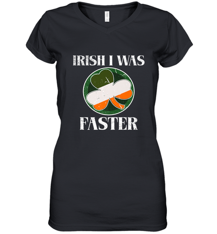 Irish I Was Faster Funny Running St Patricks Day Women's V-Neck T-Shirt Women's V-Neck T-Shirt / Black / S Women's V-Neck T-Shirt - HHHstores