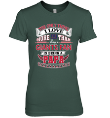 NFL The Only Thing I Love More Than Being A New York Giants Fan Is Being A Papa Football Women's Premium T-Shirt Women's Premium T-Shirt - HHHstores