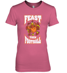 Funny Thanksgiving Turkey Feast Than Football Women's Premium T-Shirt Women's Premium T-Shirt - HHHstores