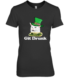 Git Drunk Funny Arguing Cat Meme St Patricks Day Women's Premium T-Shirt