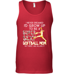 A Super Sexy Softball Mom Men's Tank Top Men's Tank Top - HHHstores