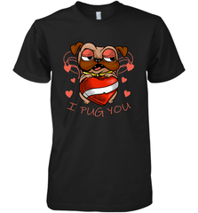 I Pug You Cute Valentines Day Love Heart Pug Dog Valentine Men's Premium T-Shirt Men's Premium T-Shirt - HHHstores