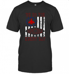 We do the impossible every day 01 Men's T-Shirt