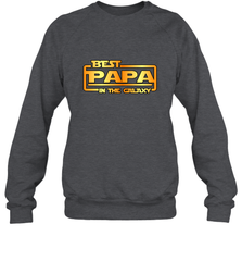 The best Papa in the galaxy Crewneck Sweatshirt Crewneck Sweatshirt - HHHstores
