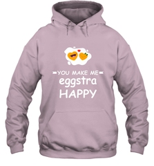 You Make Me Eggstra happy,Funny Valentine His and Her Couple Hooded Sweatshirt Hooded Sweatshirt - HHHstores