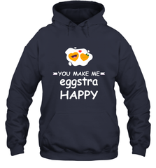 You Make Me Eggstra happy,Funny Valentine His and Her Couple Hooded Sweatshirt Hooded Sweatshirt - HHHstores