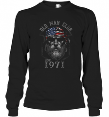 Old Man Club_ Established 1971 Long Sleeve T-Shirt Long Sleeve T-Shirt - HHHstores