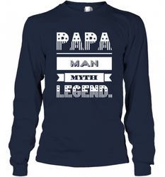 Papa Man Myth Legend Father's Day Dad Veteran Gift Long Sleeve T-Shirt