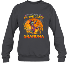 You can't scare me I'm the crazy grandma halloween Crewneck Sweatshirt Crewneck Sweatshirt - HHHstores