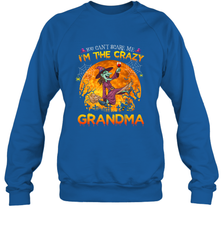 You can't scare me I'm the crazy grandma halloween Crewneck Sweatshirt Crewneck Sweatshirt - HHHstores