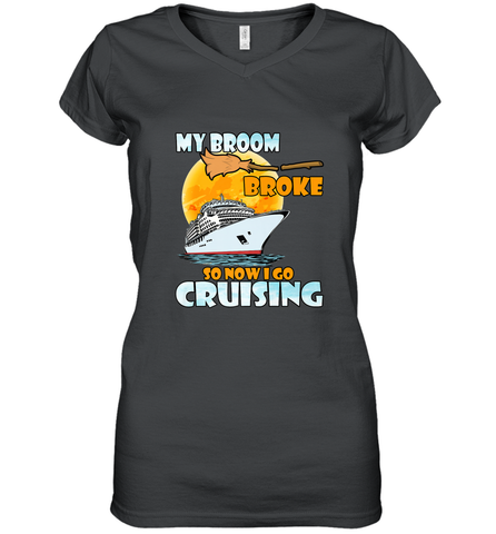 My broom broke so now i go cruising halloween witch Women's V-Neck T-Shirt Women's V-Neck T-Shirt / Black / S Women's V-Neck T-Shirt - HHHstores