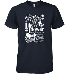 A mother is like a flower each one is beautiful and unique Men's Premium T-Shirt Men's Premium T-Shirt - HHHstores