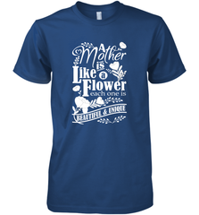 A mother is like a flower each one is beautiful and unique Men's Premium T-Shirt Men's Premium T-Shirt - HHHstores