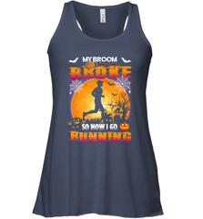 My Broom Broke So Now I Go Running T Shirt Funny Halloween Women's Racerback Tank Women's Racerback Tank - HHHstores