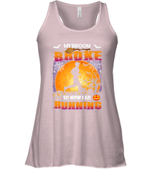 My Broom Broke So Now I Go Running T Shirt Funny Halloween Women's Racerback Tank Women's Racerback Tank - HHHstores