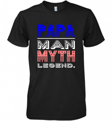 Papa Man Myth Legend Father's Day Dad Veteran Men's Premium T-Shirt Men's Premium T-Shirt - HHHstores