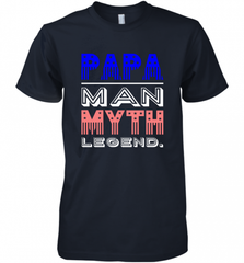 Papa Man Myth Legend Father's Day Dad Veteran Men's Premium T-Shirt Men's Premium T-Shirt - HHHstores