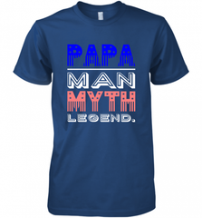 Papa Man Myth Legend Father's Day Dad Veteran Men's Premium T-Shirt Men's Premium T-Shirt - HHHstores