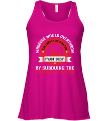 Whoever would overthrow the liberty of a nation must begin by subduing the freeness of speech 01 Women's Racerback Tank Women's Racerback Tank - HHHstores