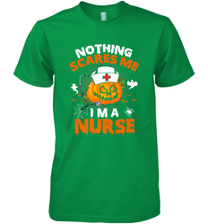 Nurse Halloween Gifts Nothing Scares Me I Am A Nurse Men's Premium T-Shirt