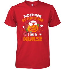 Nurse Halloween Gifts Nothing Scares Me I Am A Nurse Men's Premium T-Shirt Men's Premium T-Shirt - HHHstores