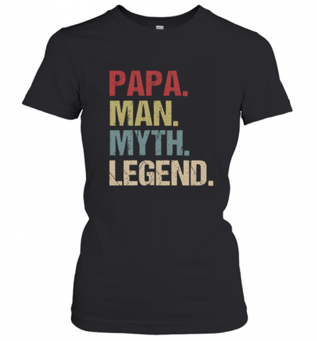 Papa Man Myth Legend Dad Father Women's T-Shirt Women's T-Shirt / Black / XS Women's T-Shirt - HHHstores