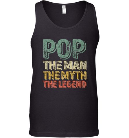 Pop The Man The Myth The Legend Father's Day Men's Tank Top Men's Tank Top / Black / XS Men's Tank Top - HHHstores