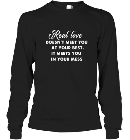 Real love funny quotes for valentine Long Sleeve T-Shirt Long Sleeve T-Shirt / Black / S Long Sleeve T-Shirt - HHHstores