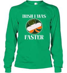 Irish I Was Faster Funny Running St Patricks Day Long Sleeve T-Shirt Long Sleeve T-Shirt - HHHstores