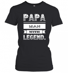 Papa Man Myth Legend Father's Day Dad Veteran Gift Women's T-Shirt Women's T-Shirt - HHHstores