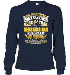 NFL The Only Thing I Love More Than Being A Washington Redskins Fan Is Being A Papa Football Long Sleeve T-Shirt Long Sleeve T-Shirt - HHHstores