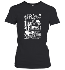 A mother is like a flower each one is beautiful and unique Women's T-Shirt Women's T-Shirt - HHHstores