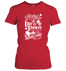 A mother is like a flower each one is beautiful and unique Women's T-Shirt Women's T-Shirt - HHHstores