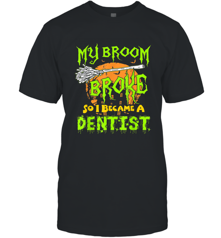 My Broom Broke So I Became A Dentist Halloween Shirt Dentist39 Men's T-Shirt Men's T-Shirt / Black / S Men's T-Shirt - HHHstores
