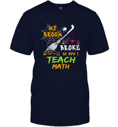 My Broom Broke So Now I Teach Math Funny Halloween Men's T-Shirt