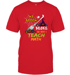 My Broom Broke So Now I Teach Math Funny Halloween Men's T-Shirt Men's T-Shirt - HHHstores