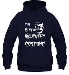 THIS IS MY HALLOWEEN COSTUME Hooded Sweatshirt