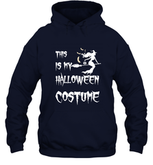 THIS IS MY HALLOWEEN COSTUME Hooded Sweatshirt Hooded Sweatshirt - HHHstores