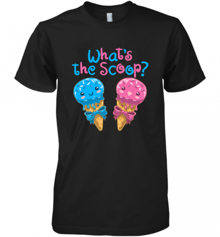 Gender Reveal Family Party Ice Cream What's the Scoop Men's Premium T-Shirt Men's Premium T-Shirt / Black / XS Men's Premium T-Shirt - HHHstores