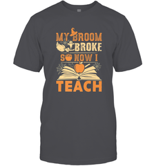 My Broom Broke So Now I Teach Funny Halloween Teacher Gift Men's T-Shirt Men's T-Shirt - HHHstores